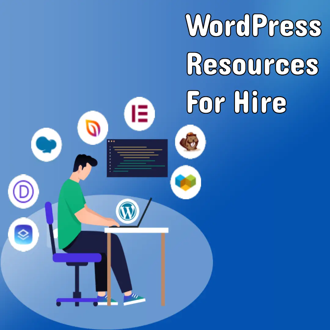 WordPress Development Resource For Hire